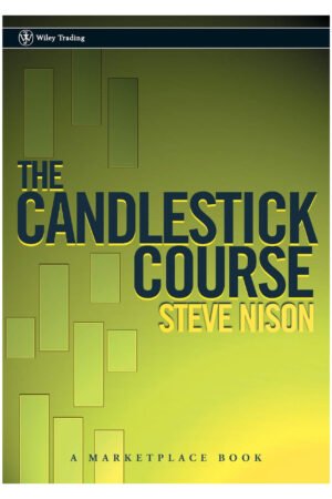 The Candlestick Course by Steve Nison